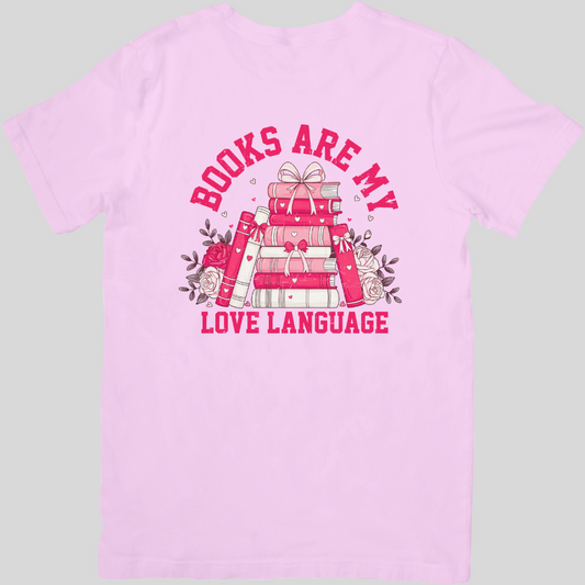 Books Are My Love Language Tee